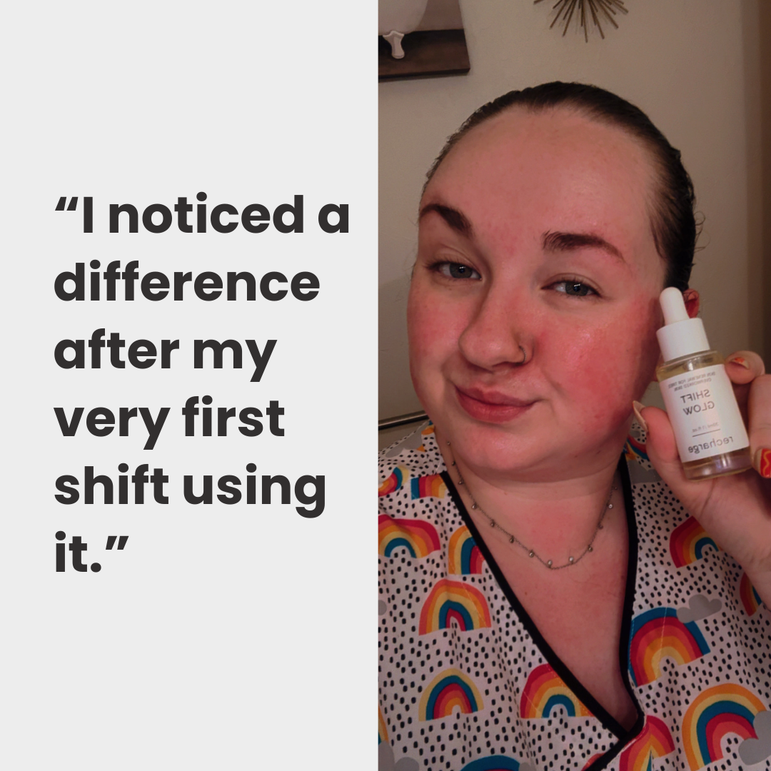 Person holding a bottle of serum with text about noticing a difference after a shift.